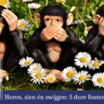 5 dure fouten bij organisaties