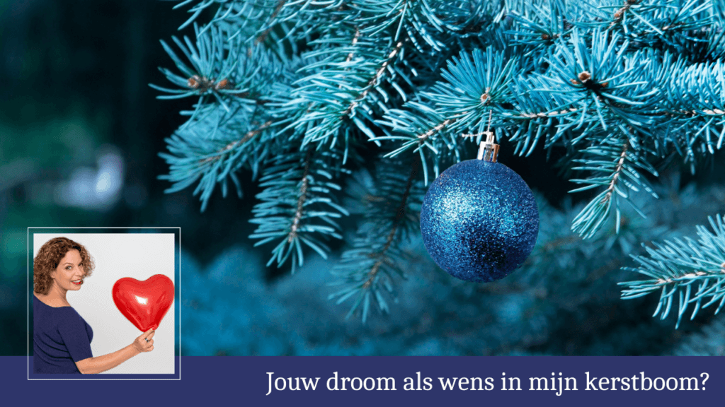 Geluk is jouw droom in mijn boom kerstboom met blauwe bal