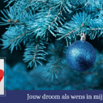 Geluk is jouw droom in mijn boom kerstboom met blauwe bal